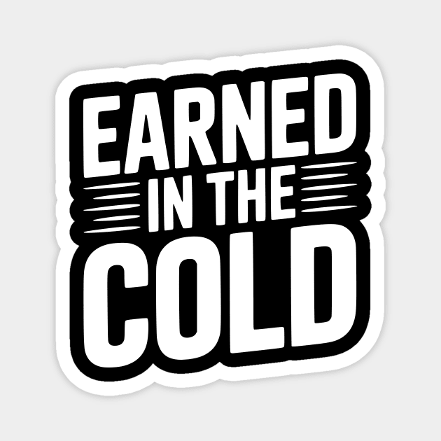 Earned in the Cold Magnet by Frank Ring