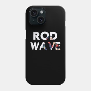 Rod Wave Catch Phone Case