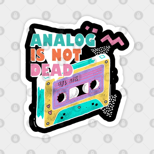 Analog is Not Dead Cassette Tape Graphic Magnet by The WYLD Tribe
