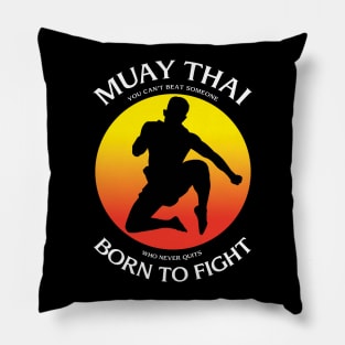 Muay Thai Born to Fight Pillow