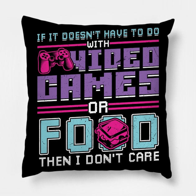 If It Doesn't Have To Do With Video Games Or Food Pillow by Peco-Designs