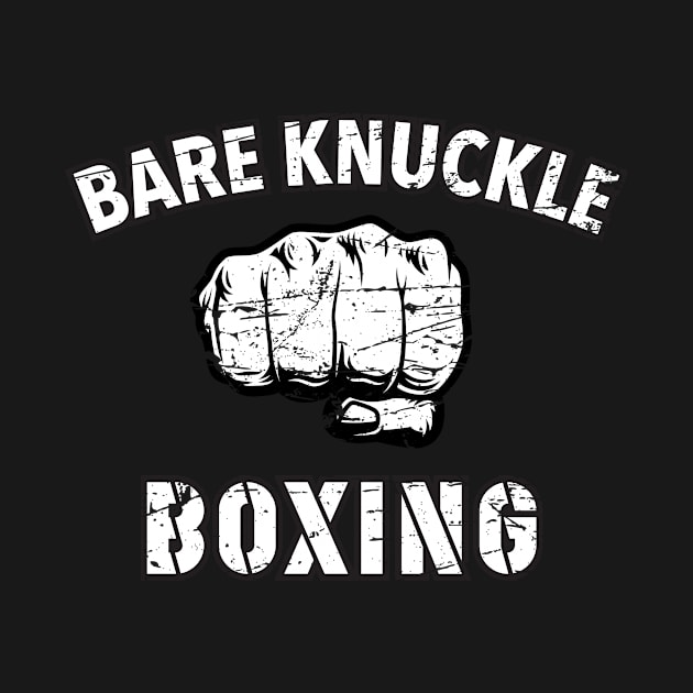 Bare Knuckle Boxing Boxer Fist Fighting Combat Sport Fighter by Super Fresh Art