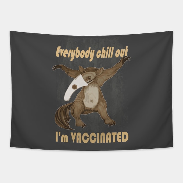 vaccinated anteater Tapestry by paintSkiller