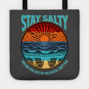 Stay Salty Matthew 5:13 Tote