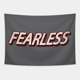 Fearless in Bold Text Tapestry