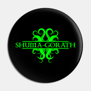 Shuma-Gorath neon Pin