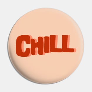 Chill Pin