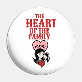 heart of the family Pin