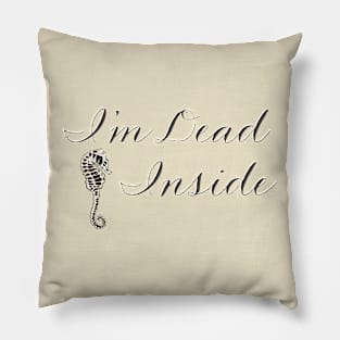 I’m Dead Inside Pillow