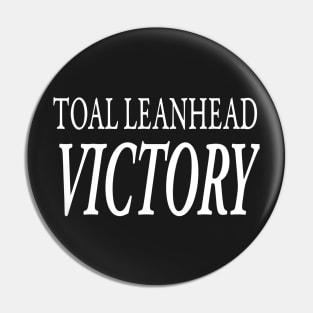 TOTAL LEANHEAD VICTORY Pin