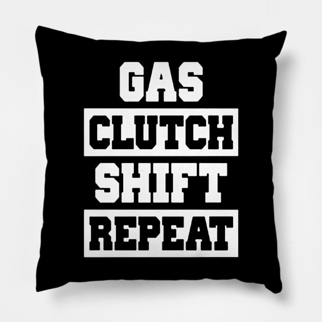 gas clutch shift repeat Pillow by tuccacosta