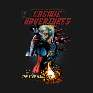 Cosmic Adventures The Star Bandits T-Shirt