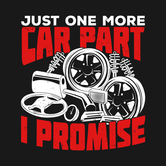 Just One More Car Part I Promise by Dolde08