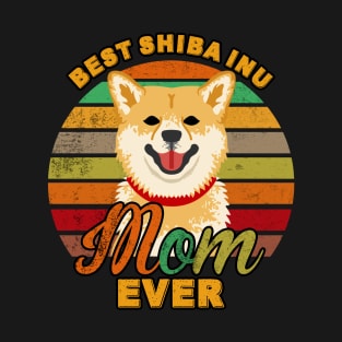 Best Shiba Inu Mom Ever T-Shirt