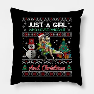 Just a girl who loves Dinosaurs and christmas Pillow