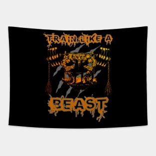 Train Like A Beast Tapestry