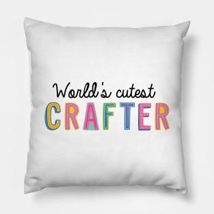 Crafter Gifts | World's cutest Crafter Pillow