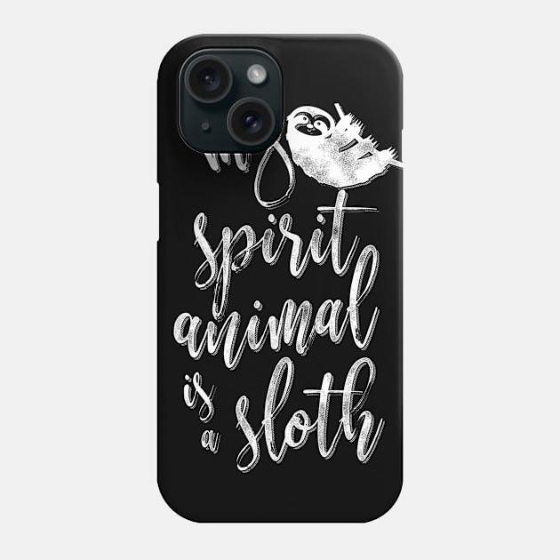 My spirit animal is a sloth Phone Case by Giggias