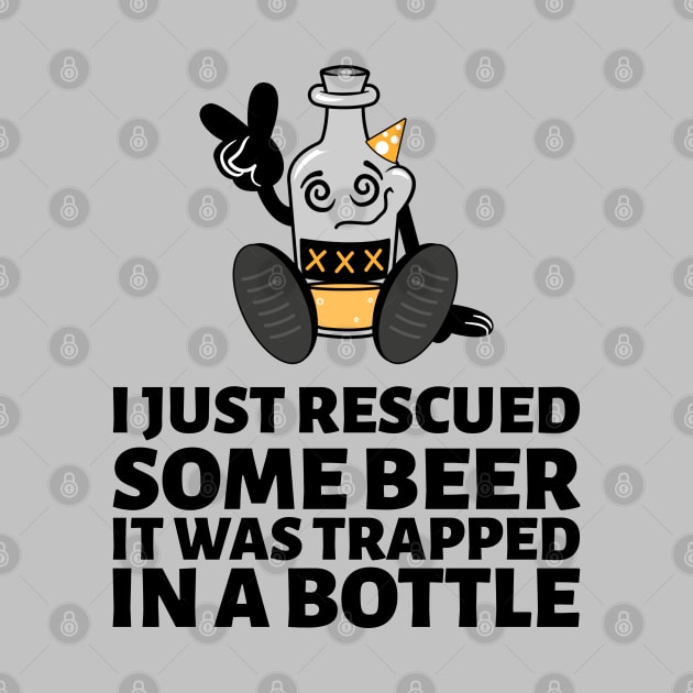 I Just Rescued Some Beer by BeerShirtly01