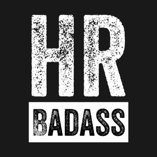 HR Badass Human Resources Bosses Day Certification Promotion Gift T-Shirt