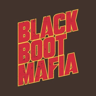 Black Boot Mafia T-Shirt
