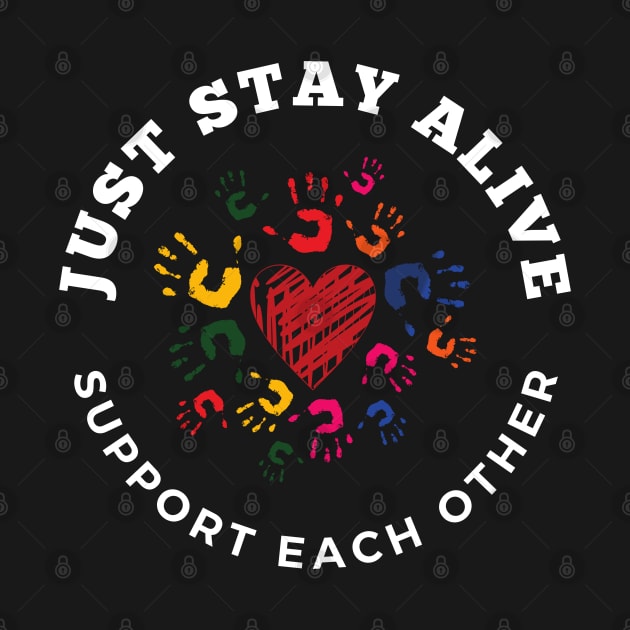 just stay alive by Jason