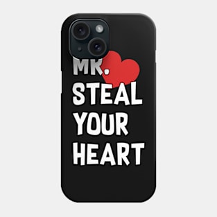 Mr Steal Your Heart Valentines Day Phone Case