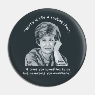 Erma Bombeck Portrait and Quote Pin