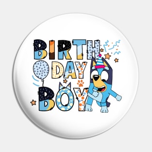 Bluey Birthday Boy Pin