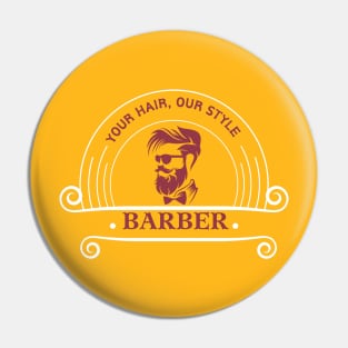 your hair our style , barber Pin