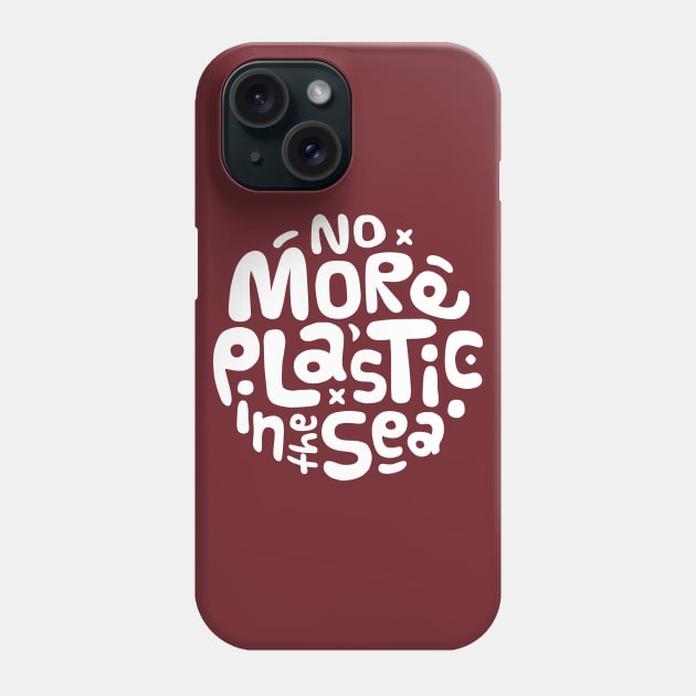 No More Plastic in the Sea Logo Phone Case by bangtees