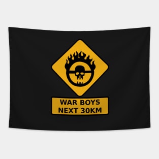 War Boys Road Sign - Clean Edition Tapestry