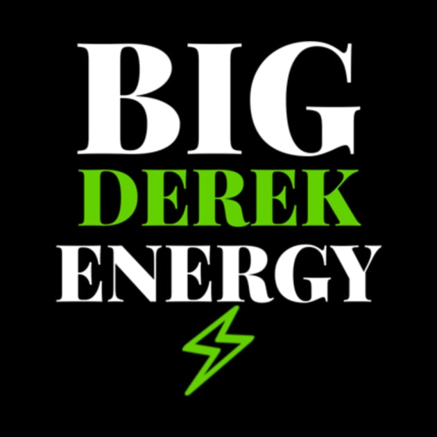 Big Derek Energy (BDE) by Nerdy Things Podcast