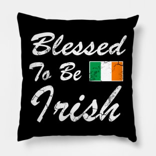 Blessed To Be Irish Ireland Flag St Patrick's Day Pillow