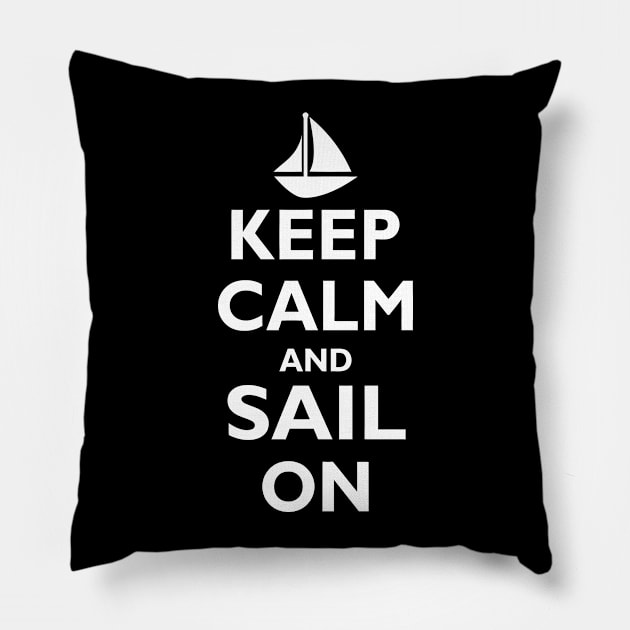 Keep Calm And Sail On Pillow by Cutepitas