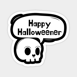 Happy Halloweener Magnet