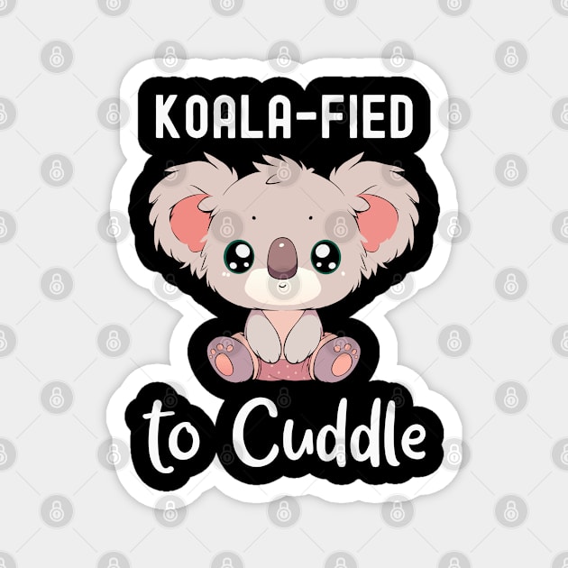Koalafied to cuddle Magnet by TurnEffect