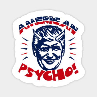 American Psycho Impeach Trump Magnet