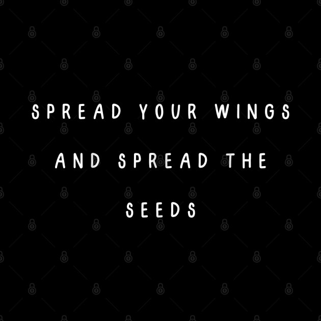 Spread your wings and spread the seeds. Feed the Birds Day by Project Charlie