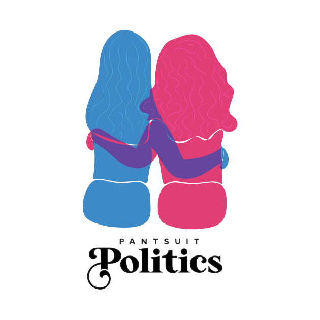 Beth & Sarah: Pantsuit Politics by Designs by Em