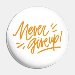 Copy of Never Give Up Lettering Design | Self Love | Self Love Quotes | Cute Self Love Quotes | Self Positivity Pin