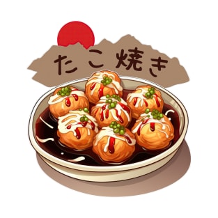 Takoyaki | Japanese cuisine | Traditional Food T-Shirt