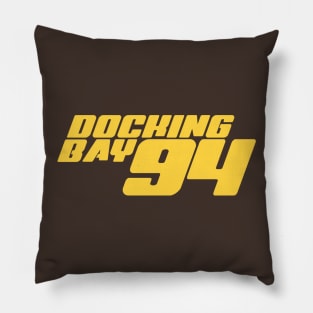 Docking Bay 94 Pillow