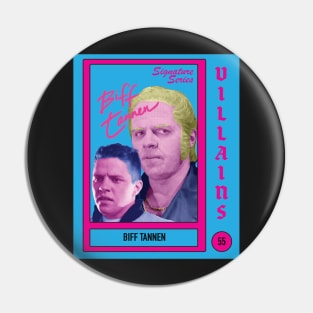 Biff Tannen Villain Card (Retro) Pin