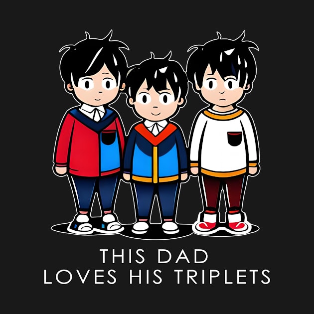 This Dad Loves His Triplets by dex1one