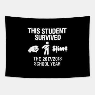 This student survived the 2017 / 2018 school year Tapestry