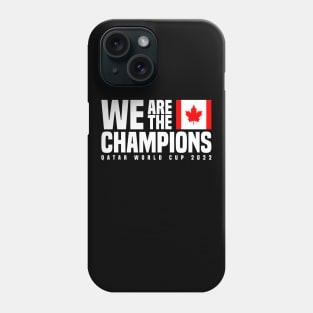 Qatar World Cup Champions 2022 - Canada Phone Case