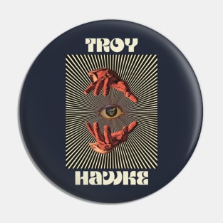 Hand Eyes Troy Hawke Pin