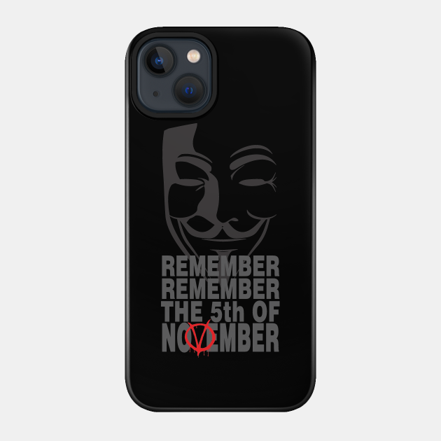 5th of November - V for Vendetta - V For Vendetta - Phone Case