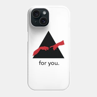 Reaching Hands (For You 2) Phone Case